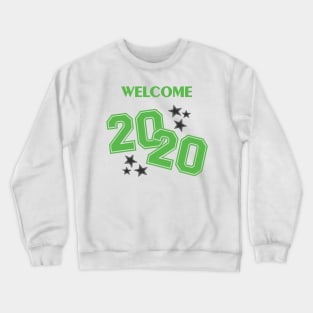 Welcome 2020 (New Year - Green) Crewneck Sweatshirt